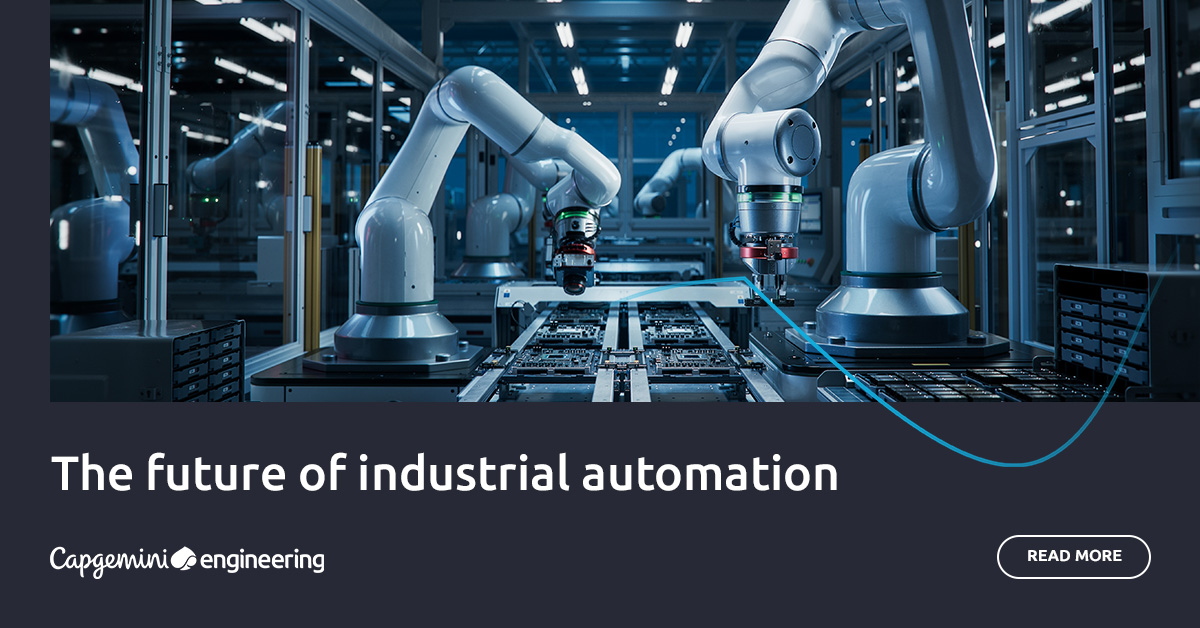 The future of industrial automation - Capgemini